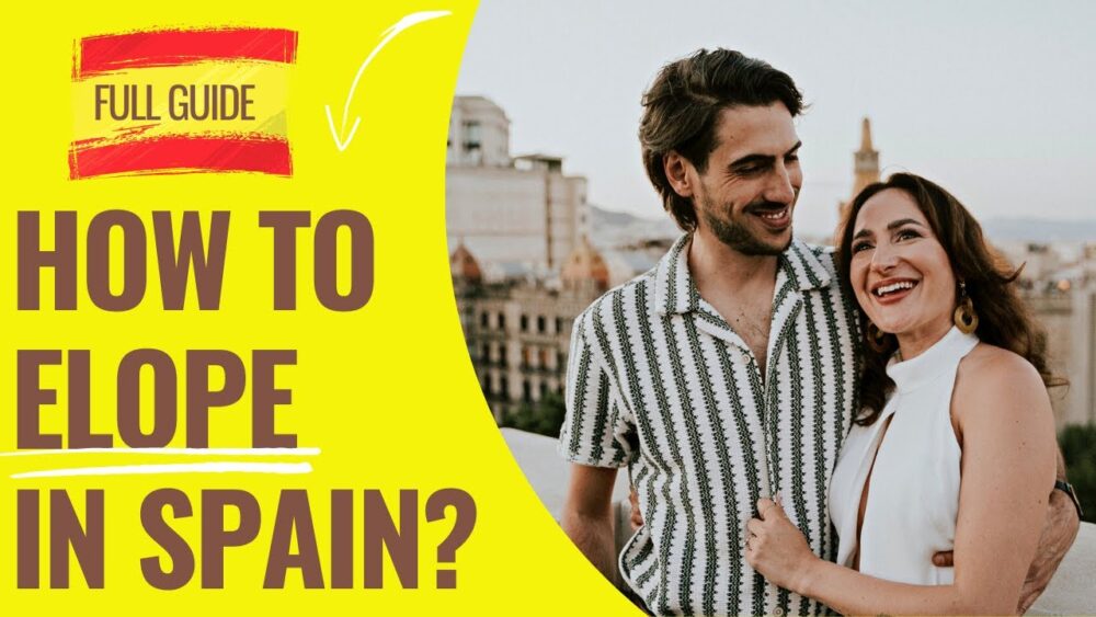 how to elope in spain